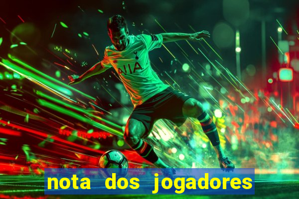 nota dos jogadores do flamengo